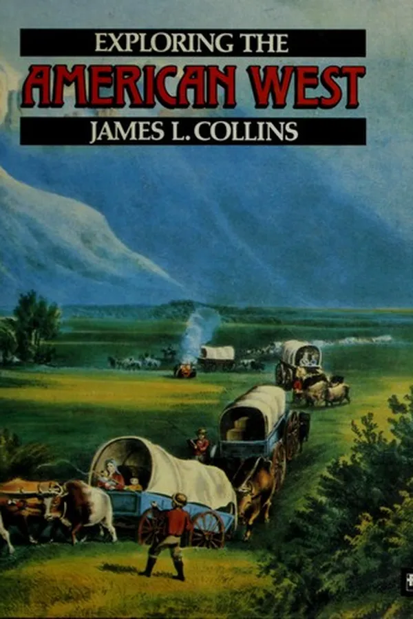 Cover of Exploring the American West