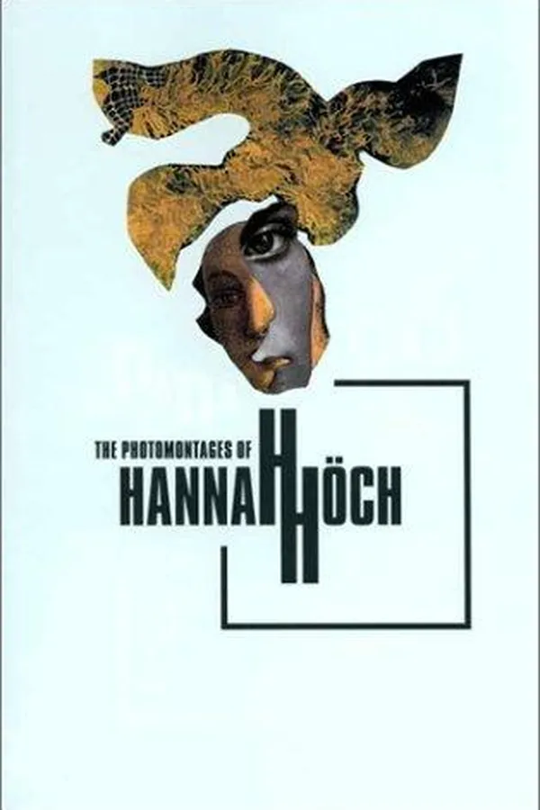 Capa de The photomontages of Hannah Höch