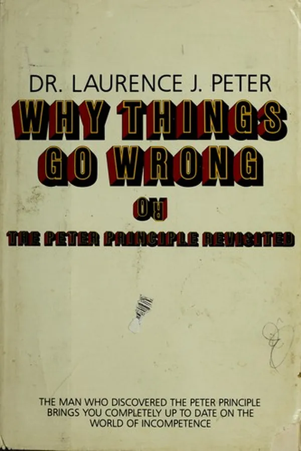 Capa de Why things go wrong, or, The Peter principle revisited