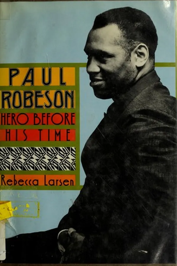 Capa de Paul Robeson, hero before his time