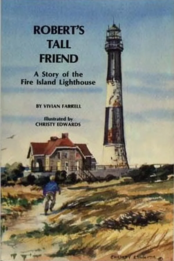 Capa de Roberts Tall Friend  a Story of the Fire Island Lighthouse
