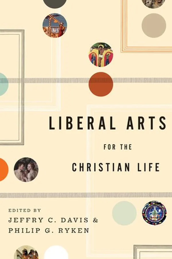 Capa de Liberal Arts for the Christian Life
