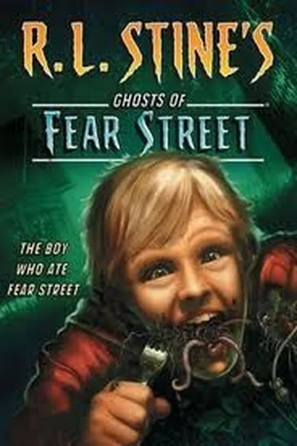 Capa de Ghosts of Fear Street - The Boy Who Ate Fear Street