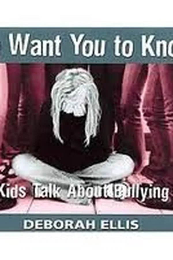 Capa de We Want You to Know - Kids Talk About Bullying