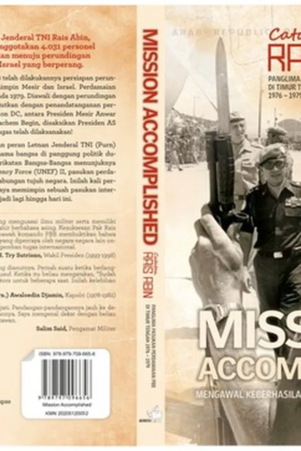 Capa de Misssion Accomplished Catatan Rais Abin (Panglima Pasukan Perdamaian PBB Di Timur Tengah 1976-1979)