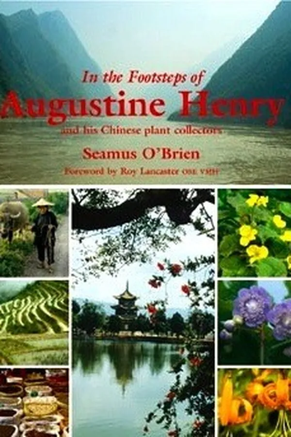 Capa de In the footsteps of Augustine Henry and his Chinese plant collectors