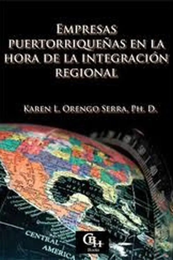 Capa de Empresas puertorriqueñas a la hora de la integración regional