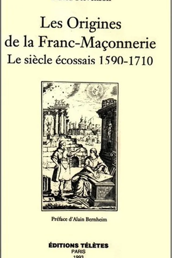 Capa de Les Origines de la Franc-Maçonnerie - Le siècle écossais 1590- 1710