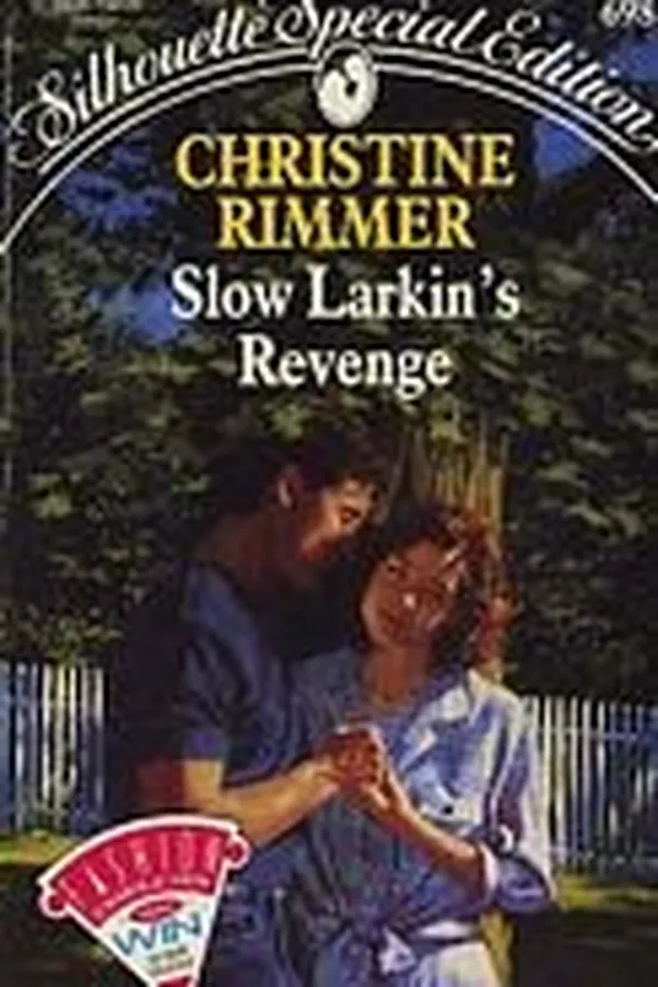 Capa de Slow Larkin's Revenge (Silhouette Special Edition No. 698) (Special Edition/#698)