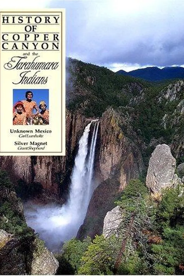 Capa de History of Copper Canyon and the Tarahumara Indians