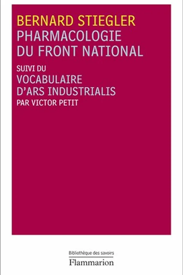 Capa de Pharmacologie du Front national - Suivi du Vocabulaire d'Ars Industrialis