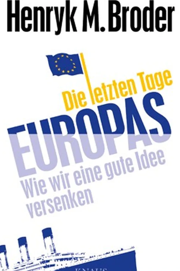 Capa de Die letzten Tage Europas