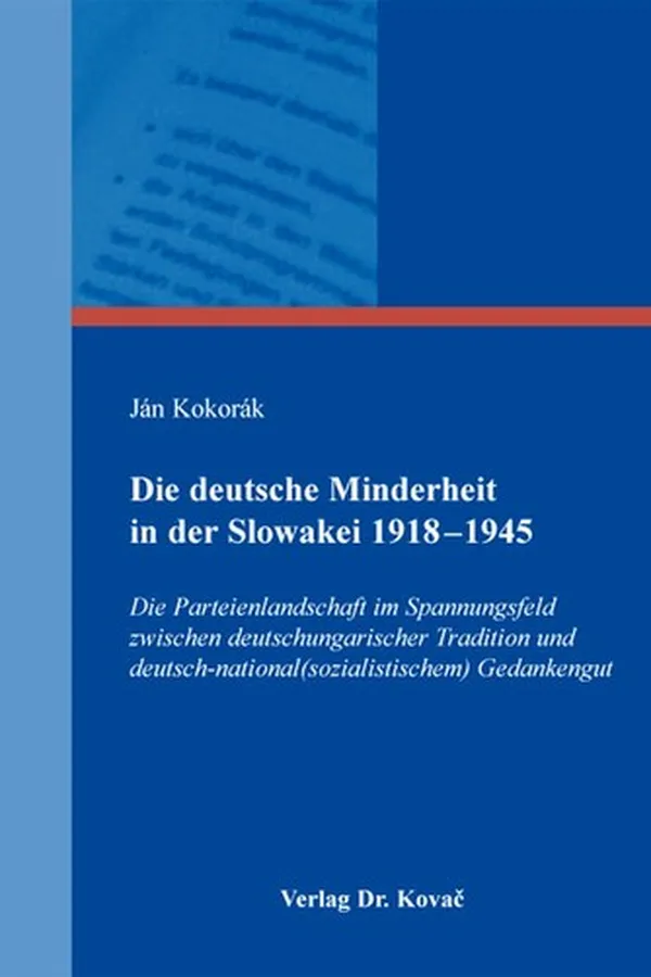 Capa de Die deutsche Minderheit in der Slowakei 1918–1945