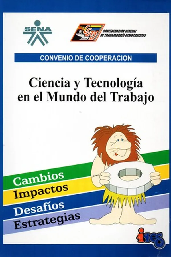 Capa de Ciencia y Tecnología en el Mundo del trabajo