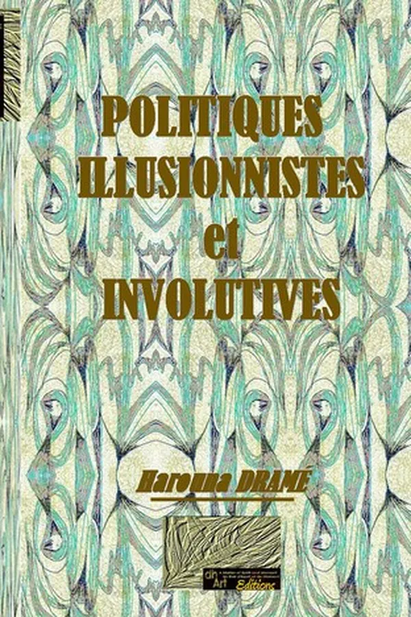 Capa de Politiques illusionnistes et involutives