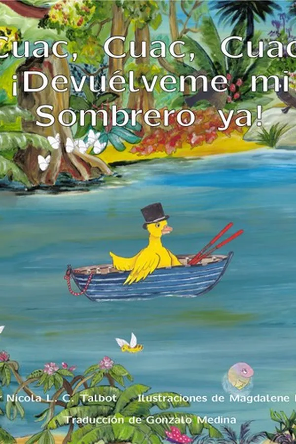 Capa de Cuac, Cuac, Cuac. ¡Devuélveme mi sombrero ya!