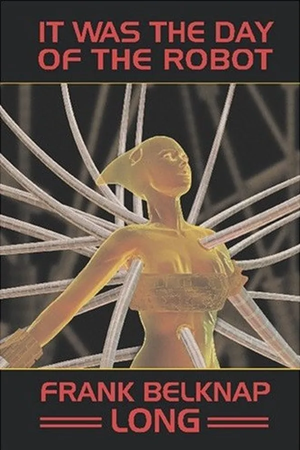 Capa de It Was the Day of the Robot