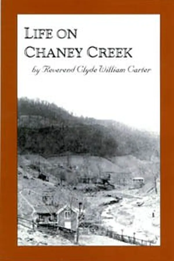 Capa de Life on Chaney Creek