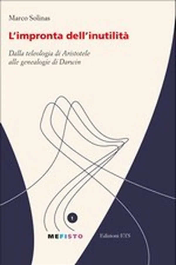 Capa de L'impronta dell'inutilità. Dalla teleologia di Aristotele alle genealogie di Darwin