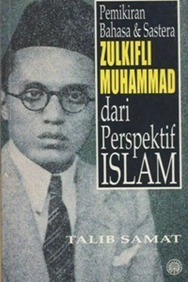 Capa de Pemikiran bahasa & sastera Zulkifli Muhammad dari perspektif Islam