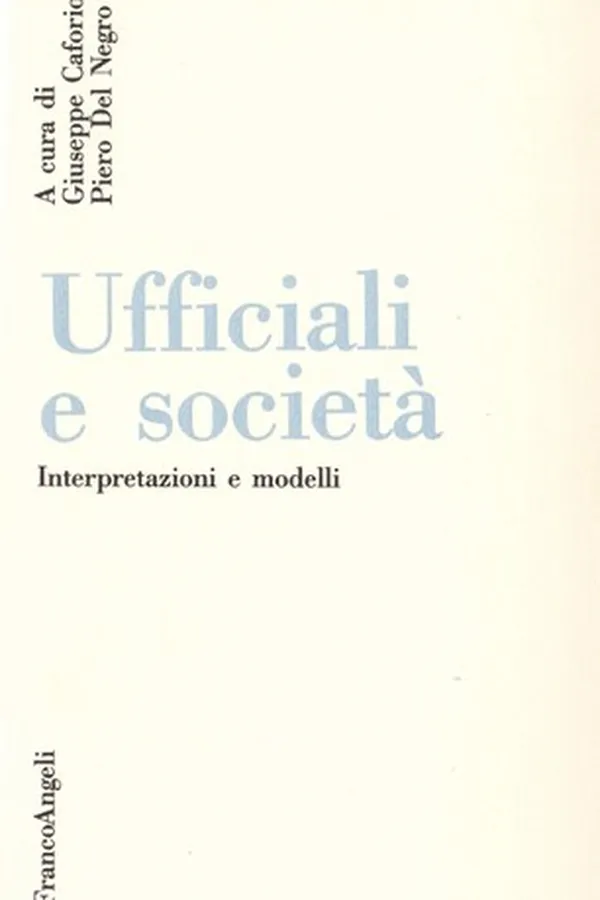 Capa de Ufficiali e società. Interpretazioni e modelli
