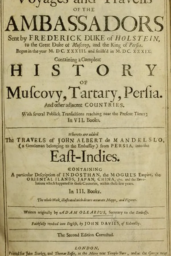 Capa de The voyages and travells of the ambassadors sent by Frederick, Duke of Holstein, to the great Duke of Muscovy and the King of Persia