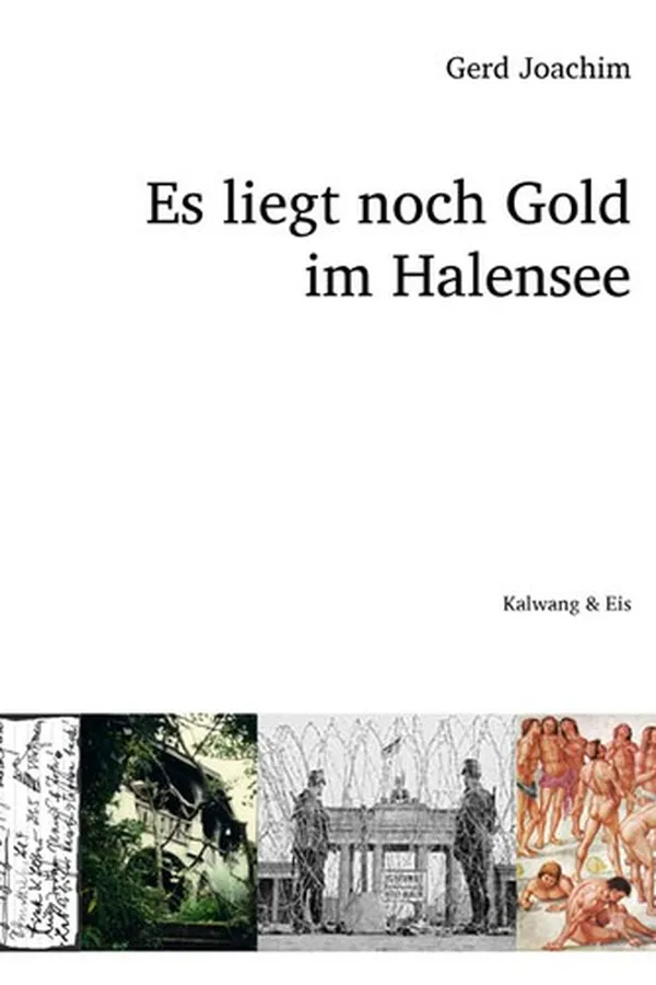 Capa de Es liegt noch Gold im Halensee