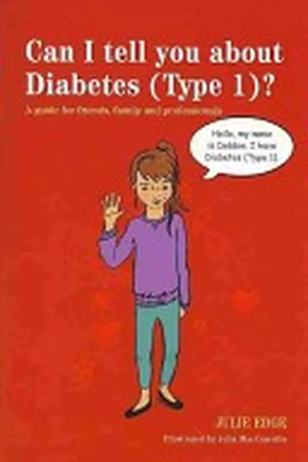 Capa de Can I tell you about Diabetes (Type 1)?  A guide for friends, family and professionals