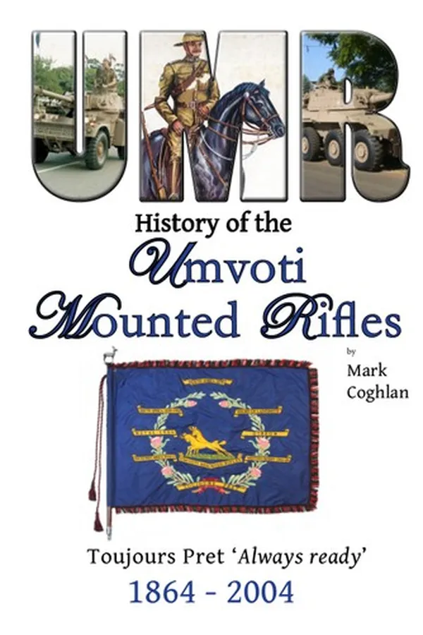 Capa de History of the Umvoti Mounted Rifles 1864 - 2004