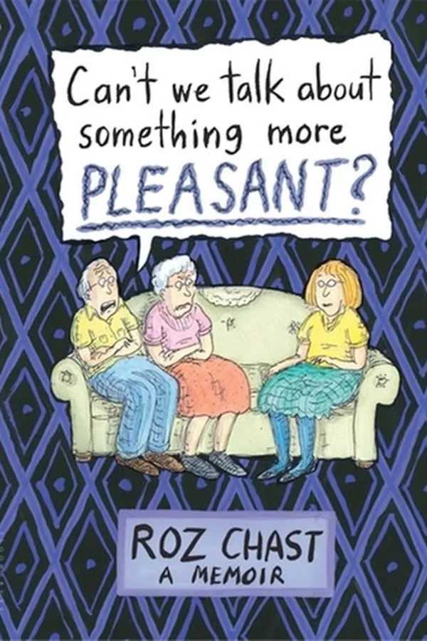 Capa de Can't We Talk About Something More Pleasant?