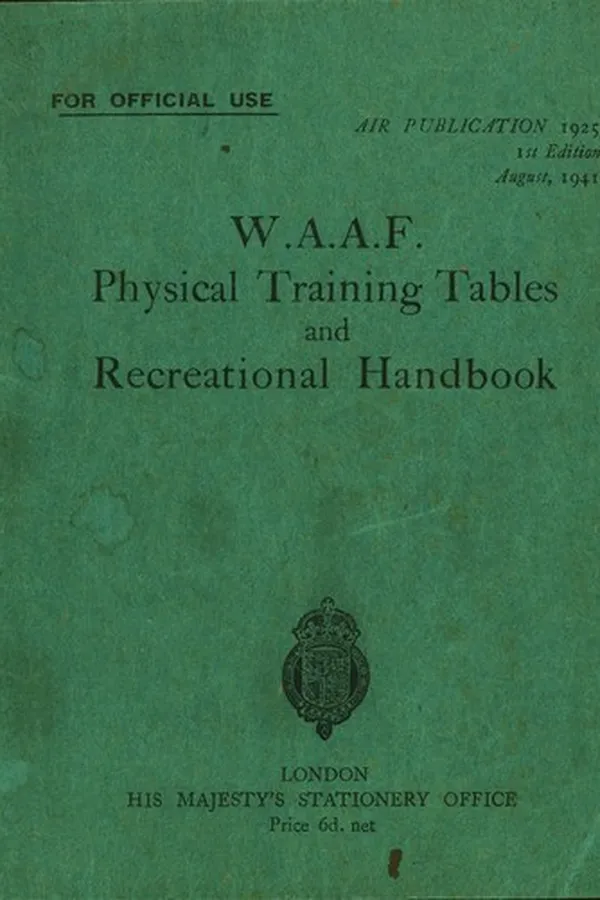 Capa de W. A. A. F. physical training tables and recreational handbook