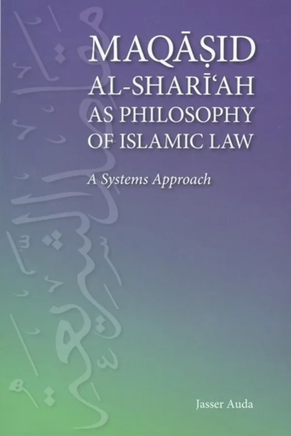Capa de Maqasid al-Shari'ah as Philosophy of Islamic Law