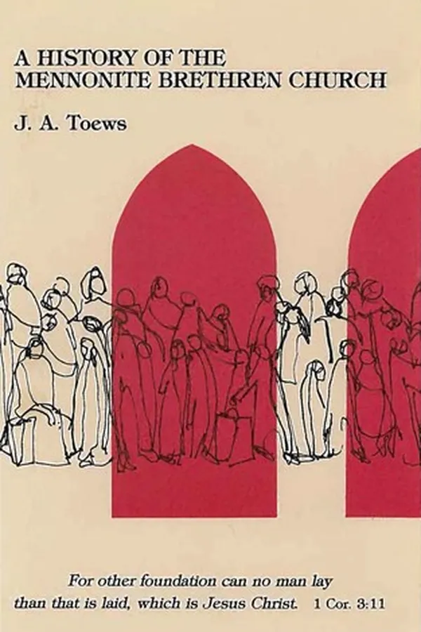 Capa de A History of the Mennonite Brethren Church
