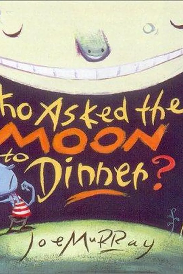 Capa de Who asked the moon to dinner?