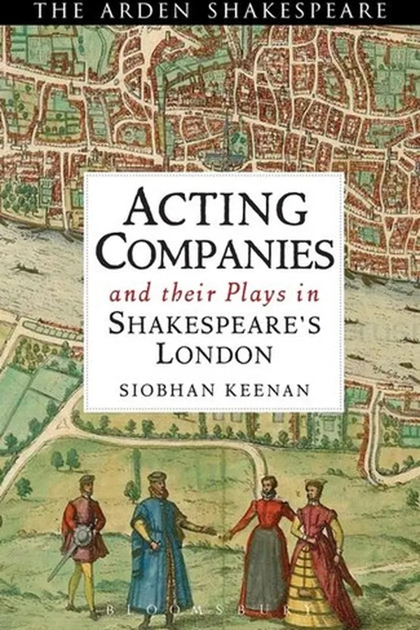 Capa de Acting companies and their plays in Shakespeare's London