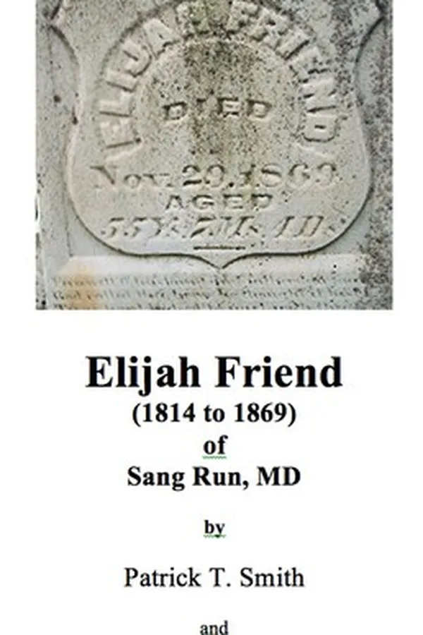 Capa de Elijah Friend (1814  to 1869) of Sang Run, MD