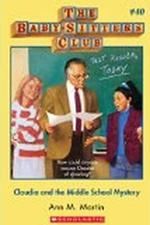Capa de Claudia and the middle school mystery. (Baby-Sitters Club no.040)