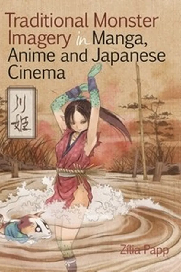 Capa de Traditional monster imagery in manga, anime and Japanese cinema