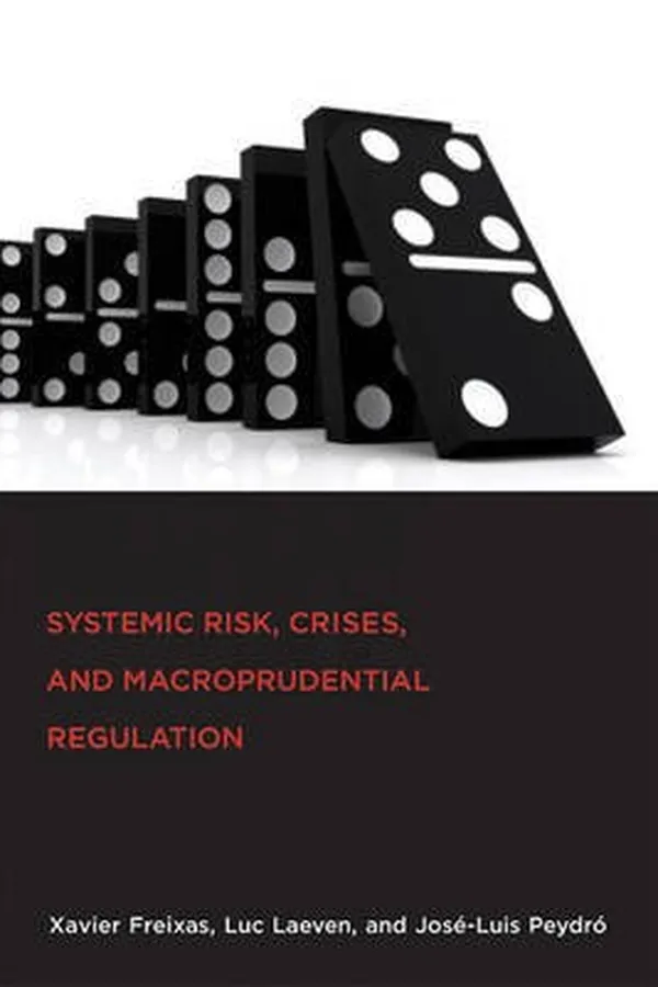 Capa de SYSTEMIC RISK, CRISES, AND MACROPRUDENTIAL REGULATION