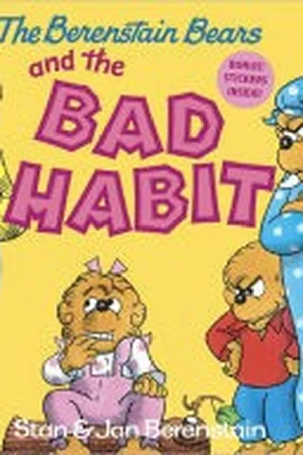 Capa de The Berenstain Bears and the Bad Habit