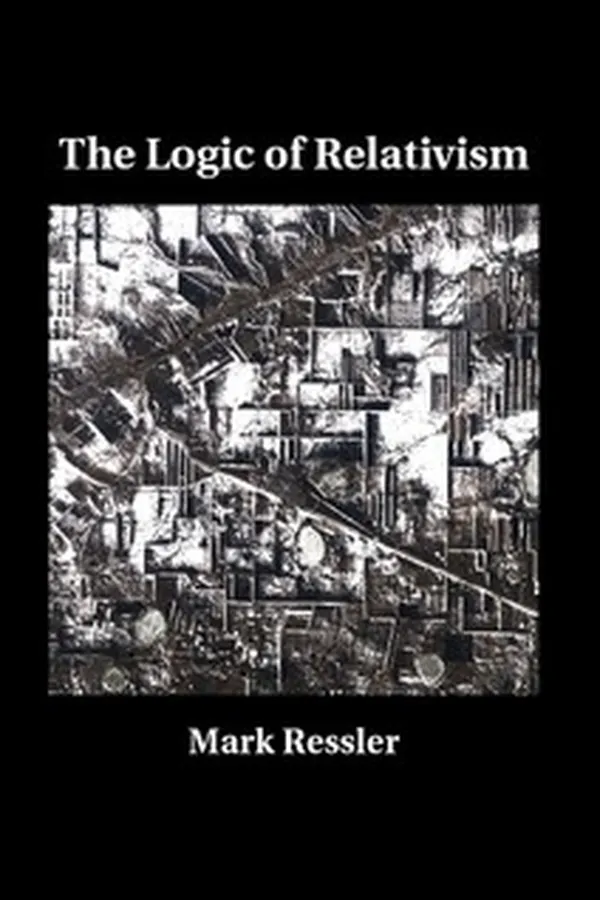 Capa de The Logic of Relativism