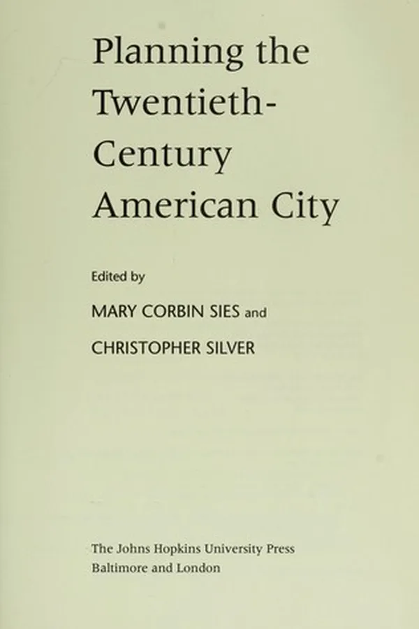 Capa de Planning the twentieth-century American city
