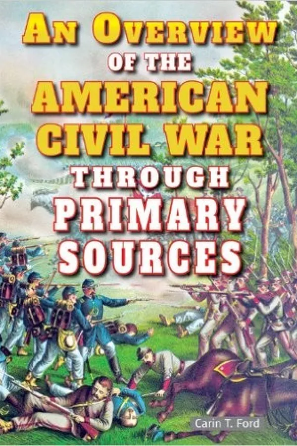 Capa de An overview of the American Civil War through primary sources