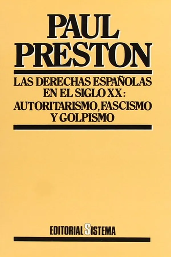 Capa de Las derechas españolas en el siglo XX