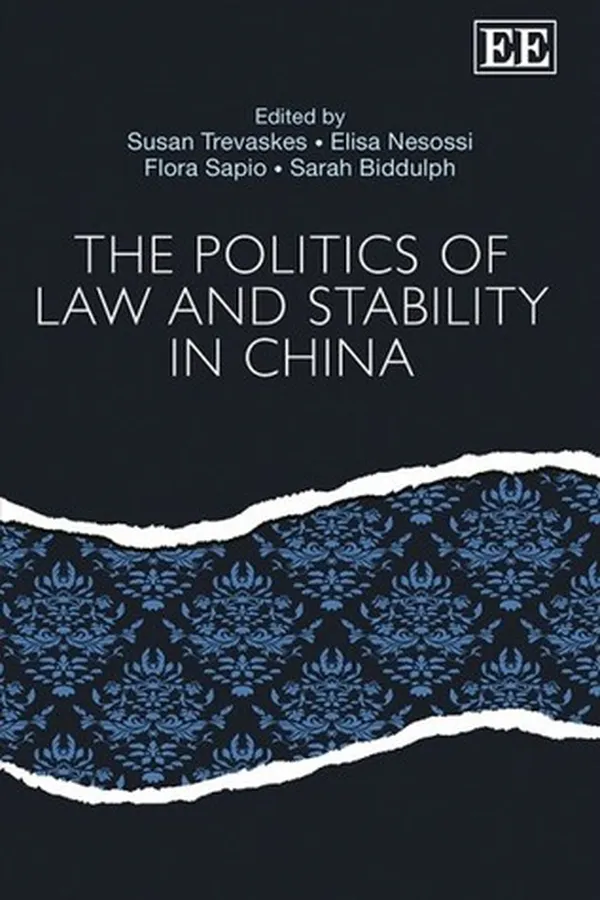 Capa de The Politics of Law and Stability in China