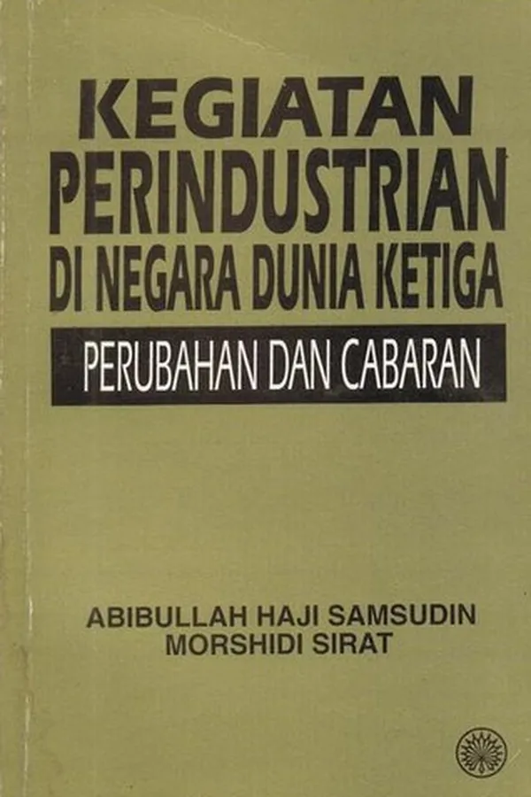 Capa de Kegiatan Peindustrian di Negara Dunia Ketiga