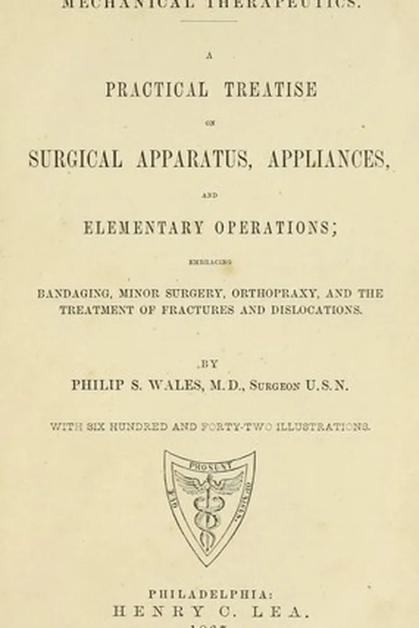 Capa de Mechanical Therapeutics: A Practical Treatise on Surgical Apparatus, Appliances, and Elementary ..