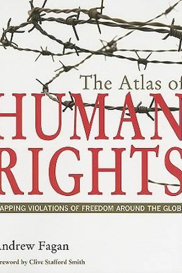 Capa de The Atlas Of Human Rights Mapping Violations Of Freedom Around The Globe