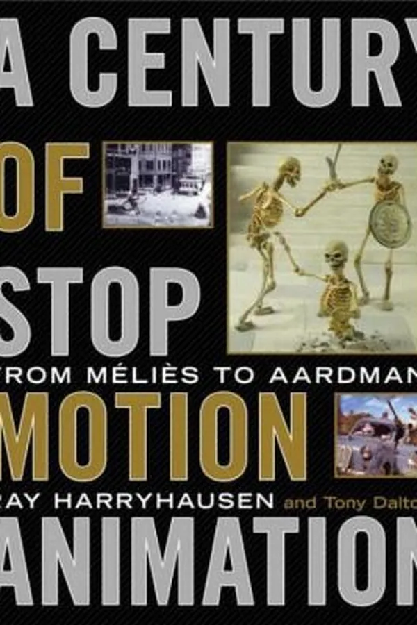 Capa de A Century Of Stop Motion Animation From Mlis To Aardman