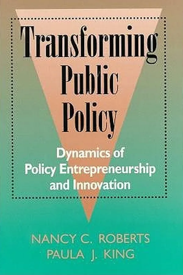 Capa de Transforming Public Policy Dynamics Of Policy Entrepreneurship And Innovation